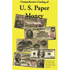 BNR Press - Comprehensive Catalog of U.S. Paper Money, 7th E